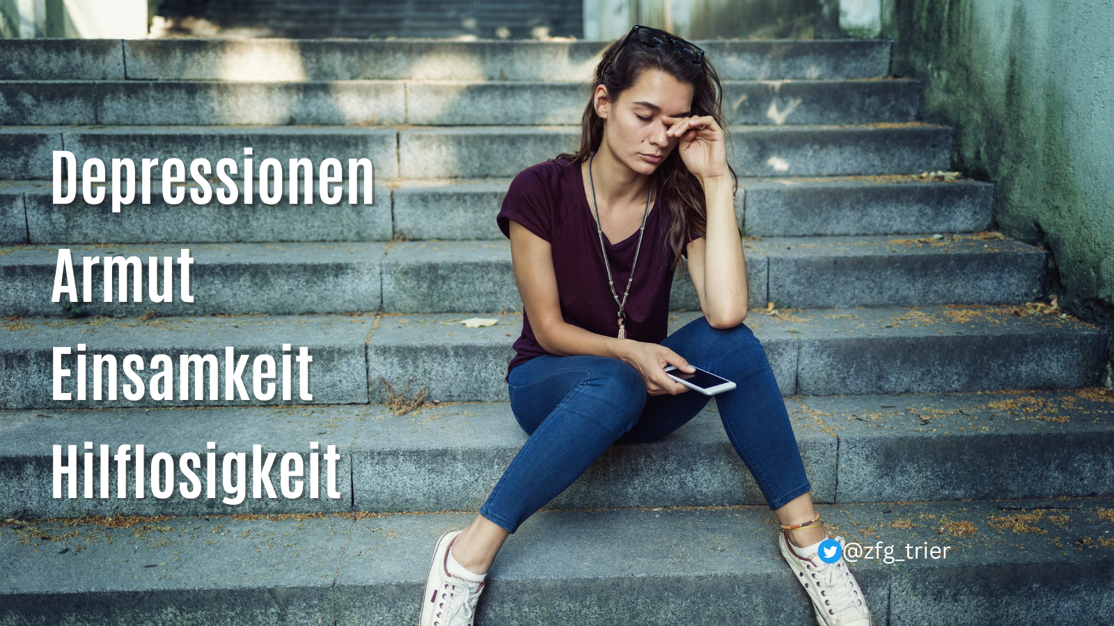 Depressionen, Armut, Einsamkeit, Hilflosigkeit Depressionen, Armut, Einsamkeit, Hilflosigkeit